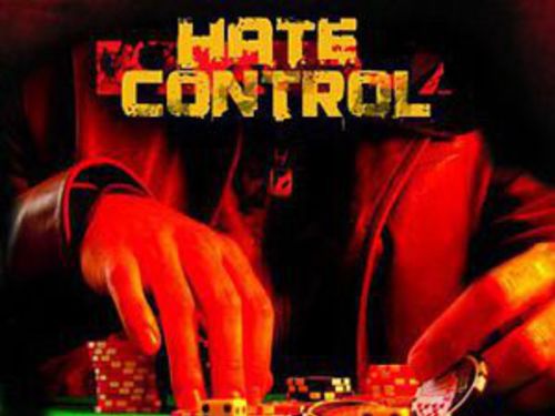 HATE CONTROL – The Die Is Cast