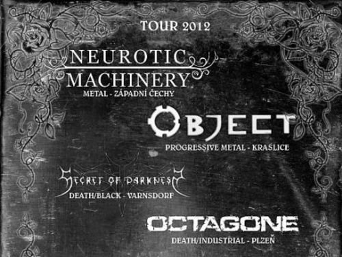 TOUR NEUROTIC MACHINERY, OBJECT, SECRET OF DARKNESS, OCTAGONE - info