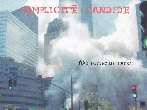 COMPLICITÉ CANDIDE – Řád potvrzuje chyba!