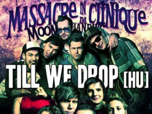 Massacre in da Clinique: Moon Landing. TILL WE DROP, KILL THE LYCAN + SUPPORT - info