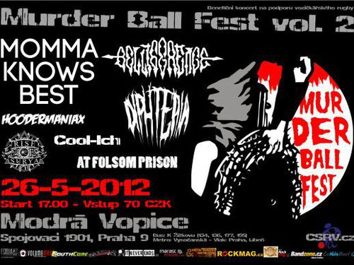 MURDERBALL FEST VOL.2  - COOL-ICH, HOODERMANIAX, AT FOLSOM PRISON, RISE OF SURYA, DIPHTERIA, BELLIGERENCE, MOMMA KNOWS BEST - info