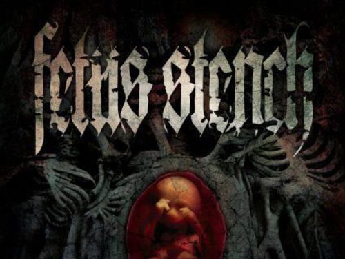 FETUS STENCH &#8211; Stillbirth