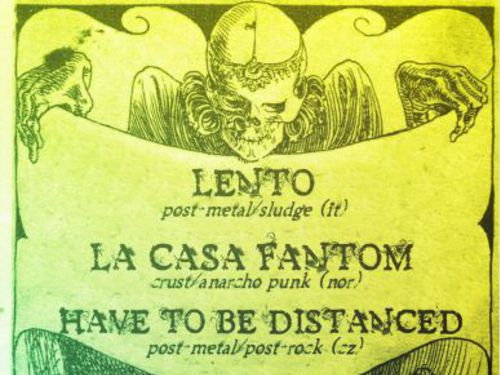 LENTO (it), LA CASA FANTOM (nor), HAVE TO BE DISTANCED (cz) - info