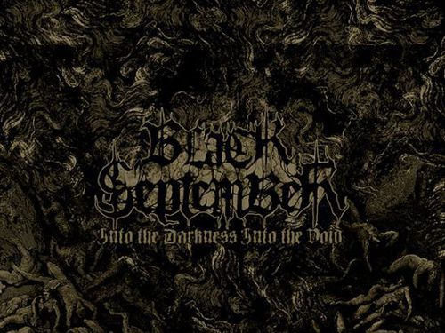BLACK SEPTEMBER – Into the Darkness Into the Void