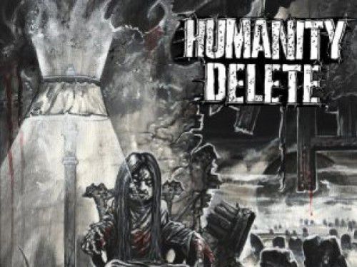 HUMANITY DELETE &#8211; Never Ending Nightmares