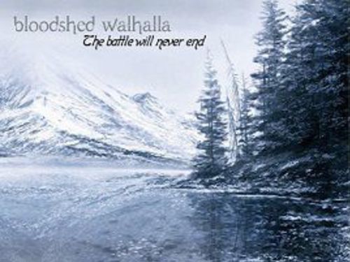 BLOODSHED WALHALLA &#8211; The Battle Will Never End