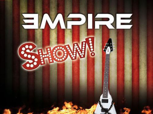 EMPIRE &#8211; Show!