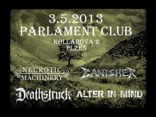 NEUROTIC MACHINERY, BANISHER (POL), DEATHSTRUCK (HUN), ALTER IN MIND - info