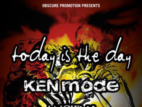 TODAY IS THE DAY (usa), KEN MODE (can), ANCIENT VVISDOM (usa) – info - ZRUŠENO!