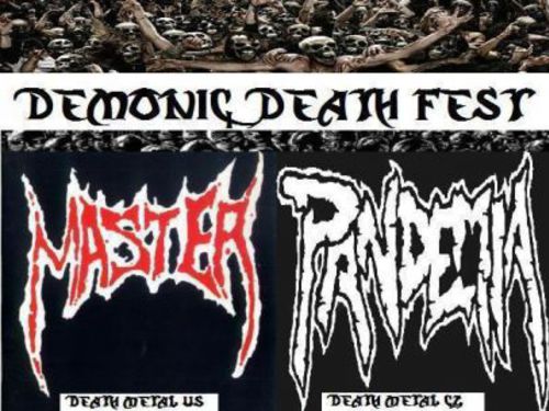 DEMONIC DEATH FEST - PANDEMIA (CZ), MASTER (USA), CONTAMINANT (GER), COWARD (CZ) - info