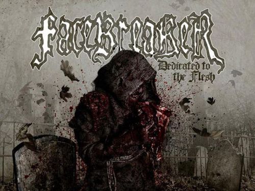 FACEBREAKER &#8211; Dedicated to the Flesh