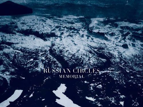 RUSSIAN CIRCLES – Memorial