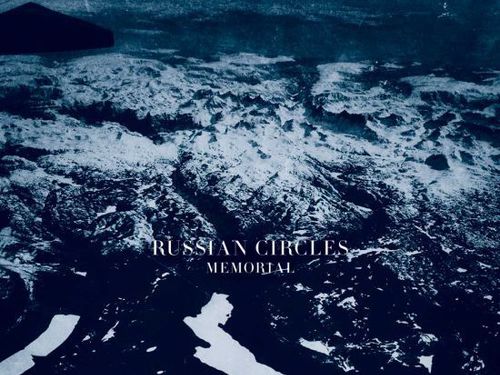 RUSSIAN CIRCLES &#8211; Memorial