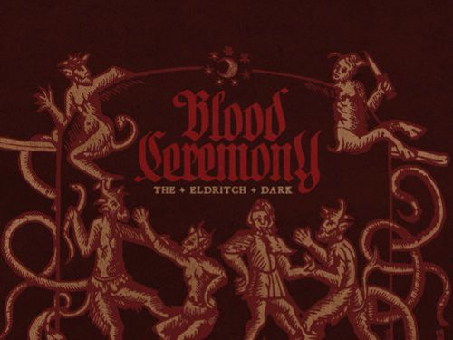 BLOOD CEREMONY &#8211; The Eldritch Dark