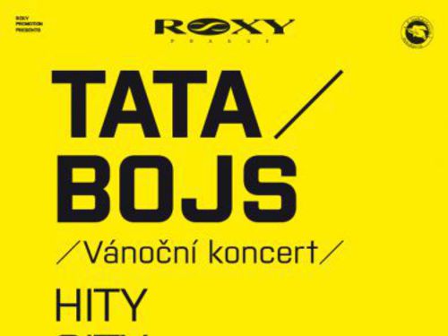 TATA BOJS předvedou 11. prosince vánoční Hity / City / Live v ROXY - info