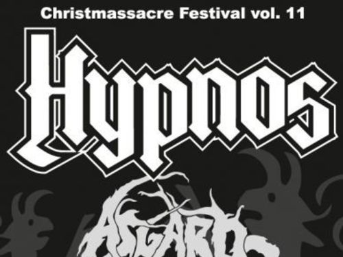 CHRISTMASSACRE FESTIVAL 2013 - HYPNOS, ASGARD a MATER MONSTIFERA - info