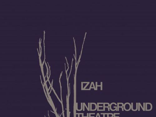 IZAH , UNDERGROUND THEATRE, TUMMO, MADAME BOVARY - info