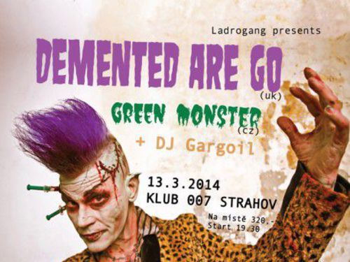 DEMENTED ARE GO (uk), GREEN MONSTER (cz) - info