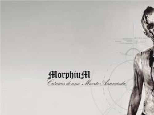 MORPHIUM &#8211; Crónicas De Una Muerte Anunciada