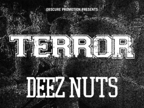 TERROR (usa), DEEZ NUTS (aus), NASTY (bel), BROKEN TEETH (uk) – info
