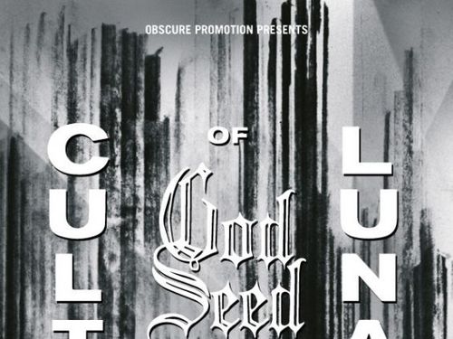 CULT OF LUNA (swe), GOD SEED (nor) &#8211; info