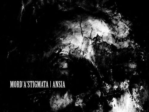 MORD\'A\'STIGMATA – Ansia