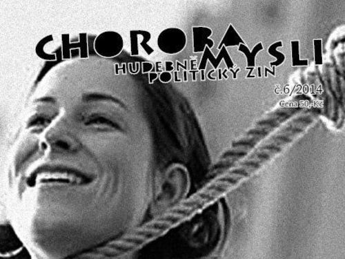 CHOROBA MYSLI č. 6 /Hudebně politický zin/