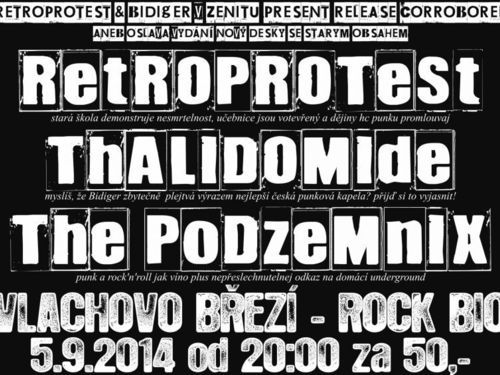 RETROPROTEST (křest LP), THALIDOMIDE, THE PODZEMNIX - info