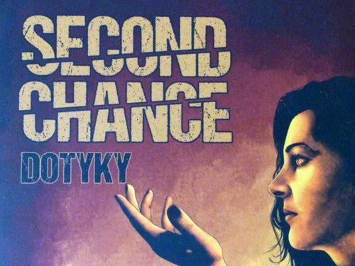 SECOND CHANCE &#8211; Dotyky