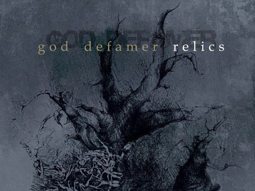 GOD DEFAMER – Relics