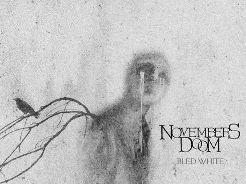 NOVEMBERS DOOM &#8211; Bled White