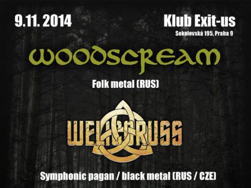 WOODSCREAM, WELICORUSS, ODRAEDIR – info