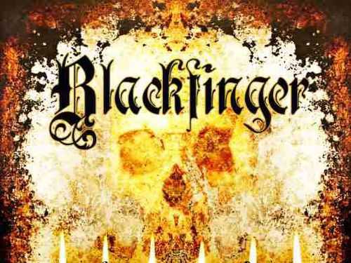 BLACKFINGER – Blackfinger