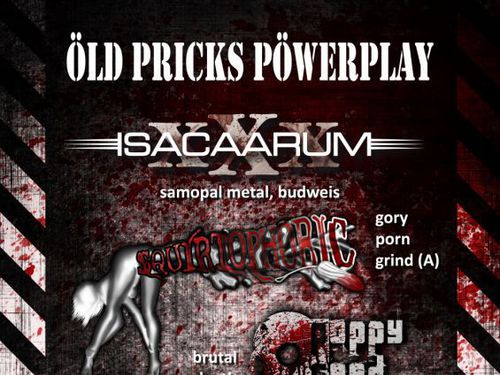 ISACAARUM &#8211; Öld Pricks Pöwerplay &#8211; Rozlučka s Jimmym a Monthym - info