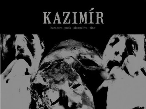 KAZIMÍR no.5 /hardcore - punk - alternative - zine/