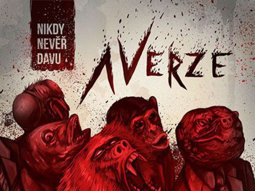 AVERZE &#8211; Nikdy nevěř davu