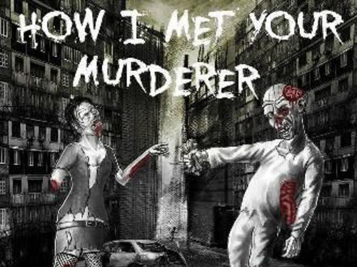 DYING BEHIND &#8211; How I Met Your Murderer 