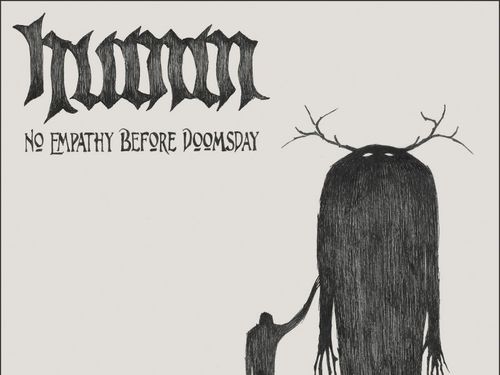 HUMM – No Empathy Before Doomsday
