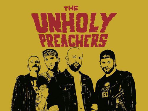 UNHOLY PREACHERS – Fuckin´ Amen Baby I