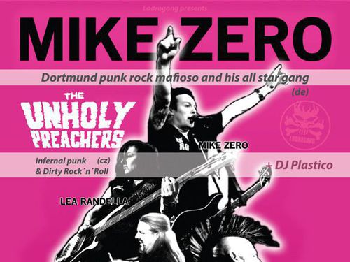 MIKE ZERO (de), THE UNHOLY PREACHERS (cz) - info