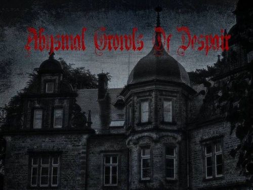 ABYSMAL GROWLS OF DESPAIR – Dark Days