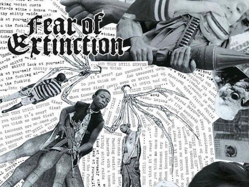 FEAR OF EXTINCTION – ...And They Still Suffer