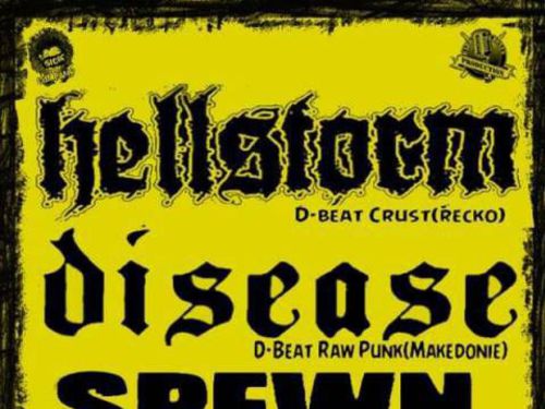 HELLSTORM (Gre) + DISEASE (Mac) + SPEWN (Mac) + FEAR OF EXTINCTION - info