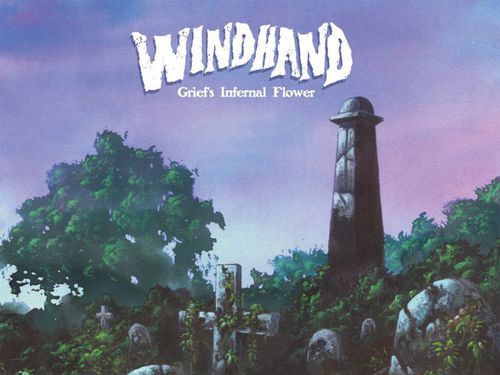 WINDHAND – Grief’s Infernal Flower