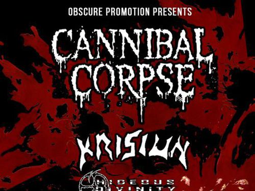 CANNIBAL CORPSE (USA), KRISIUN (BRA), HIDEOUS DIVINITY (I) – info