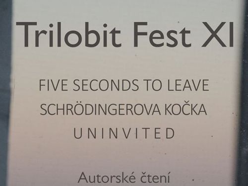 TRILOBIT FEST XI. – FIVE SECONDS TO LEAVE, SCHRÖDINGEROVA KOČKA, UNINVITED