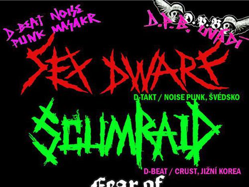 SEX DWARF (Swe) + SCUMRAID (Kor) + FEAR OF EXTINCTION - info