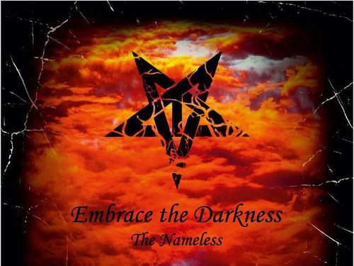 EMBRACE THE DARKNESS &#8211; The Nameless