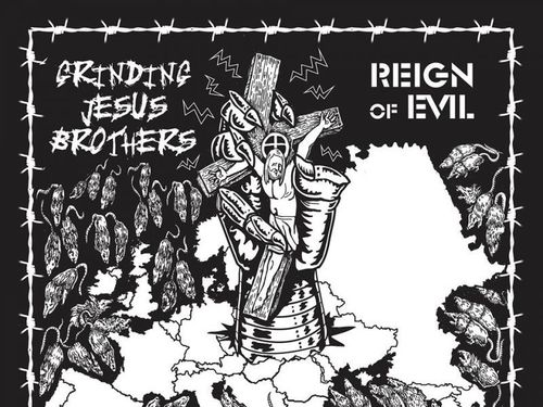 GRINDING JESUS BROTHERS &#8211; Reign of Evil