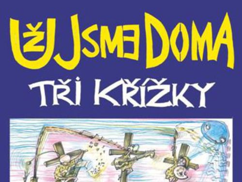 UŽ JSME DOMA, WESSELE - info